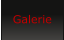 Galerie